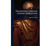 Dialogistica Linguae Latinae Exercitatio