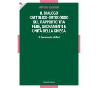 Dialogo cattolico-ortodosso sul rapporto tra fede, sacramenti e unità