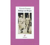 Dialogo con Borges