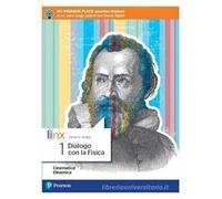 DIALOGO CON LA FISICA - VOLUME 1 - (9788863649673) + Materiali didattici - Rebillo