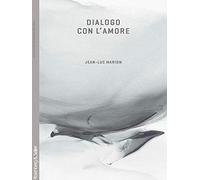 Dialogo con l'amore