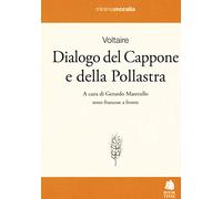 Dialogo del cappone e della pollastra. Testo francese a fronte