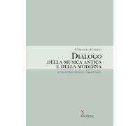 Dialogo della musica antica e della moderna - 2024 - Diastema