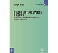 Dialogo e interpretazione dialogica. Per una didattica della relazione nell'interpretazione telefonica in ambito medico