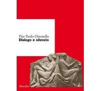 Dialogo e silenzio