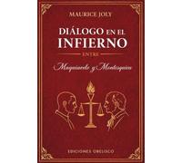 Diálogo en el infierno entre Maquiavelo y Montesquieu