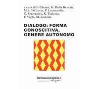 Dialogo: forma conoscitiva, genere autonomo