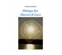Dialogo fra maestri di luce