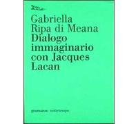 Dialogo immaginario con Jacques Lacan