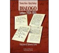 Dialogo. Lettere 1934-1955