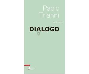 Dialogo [Paperback] Trianni, Paolo