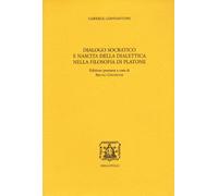 Dialogo socratico e nascita della dialettica nella filosofia di Platone