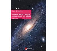 Dialogo sopra i sistemi medi e minimi del mondo