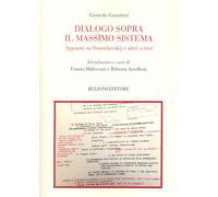 Dialogo sopra il massimo sistema. Appunti su Stanislavkij e altri scritti