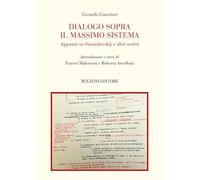 Libri Gerardo Guerrieri - Dialogo Sopra Il Massimo Sistema. Appunti Su Stanislav