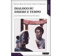Dialogo su essere e tempo