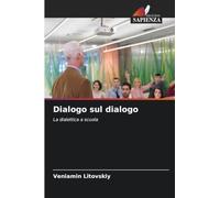 Dialogo sul dialogo: La dialettica a scuola