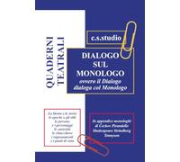 Dialogo sul monologo. Quaderni teatrali