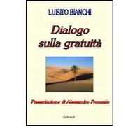 Dialogo sulla gratuità