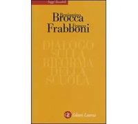 Dialogo sulla riforma della scuola