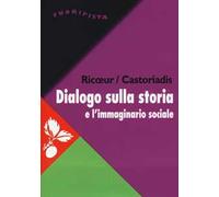 Dialogo sulla storia e l'immaginario sociale