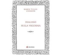 Dialogo sulla vecchiaia