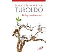 Dialogo tra cielo e terra. Omelie scelte 1990-1992. Con l'Ultimo saluto del cardinal Martini