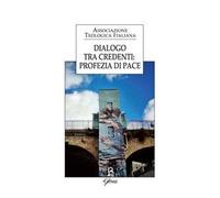 Libri Dialogo Tra Credenti: Profezia Di Pace