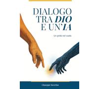Dialogo tra DIO e un IA: Un grido nel vuoto