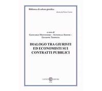 Dialogo tra giuristi ed economisti sui contratti pubblici