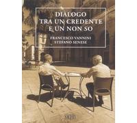 Dialogo tra un credente e un non so