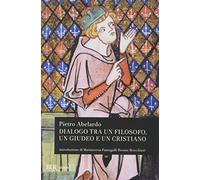 Dialogo tra un filosofo, un giudeo e un cristiano