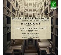 Dialogoi - Jean-Sébastien Bach retravaillé par Carlo Maria Barile