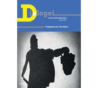 Dialogoi. Rivista di studi comparatistici. Vol. 8: Prolegomeni per il dio fellone