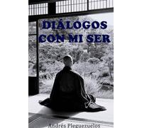 DIÁLOGOS CON MI SER