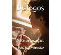 Dialogos: Deixando um Legado
