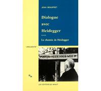 Dialogue avec Heidegger: Tome 4, Le chemin de Heidegger