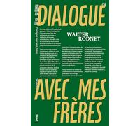 Dialogue avec mes frères: Conscience noire et histoire africaine: 20