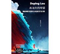 Dialogue entre la glace et le feu