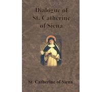 Dialogue of St. Catherine of Siena (Copertina rigida)