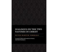 Dialogue on the Two Natures in Christ