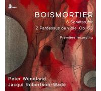 Dialogue Viols; Peter Wendland; Jacqui Robertson-Wade - boismortier: 6 sonatas...