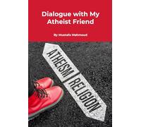 Dialogue with My Atheist Friend