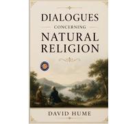 Dialogues Concerning Natural Religion