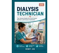 Dialysis Technician: The Honest Guide for First Career Starters and Career Switchers