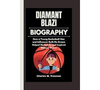 DIAMANT BLAZI BIOGRAPHY: How a Young Basketball Star and Influencer Built His Dream Helped His Family and Inspired Millions Online