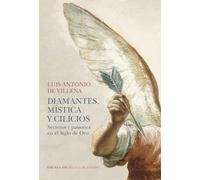 Diamantes, mística y cilicios: Secretos y pasiones en el Siglo de Oro: 155