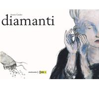 Diamanti [Board book] [Aug 27, 2020] Greder, Armin; Boille, Francesco and Noury,