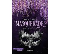 Diamanti grezzi. Masquerade - Bears Dayane