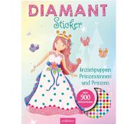 Diamantsticker Anziehpuppen - Prinzessinnen und Prinzen: Über 900 Glitzersteine